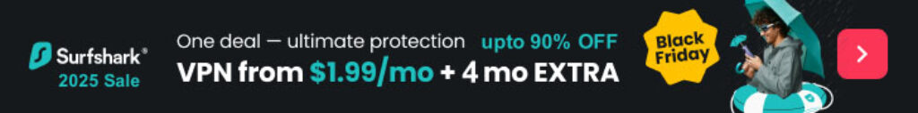 90% Off Surfshark VPN Black Friday 2025 + 4 Months Free